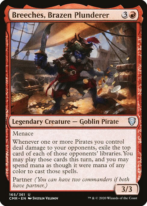 Breeches, Brazen Plunderer (CMR #165)