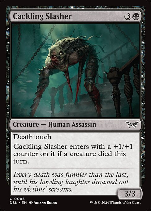 Cackling Slasher (DSK #85)